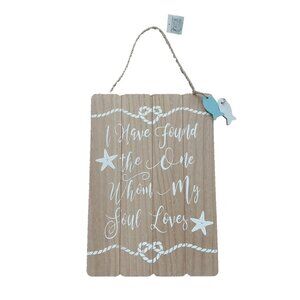Wooden Hanging Sign 16x11 I Have Found the One Whom My Soul Loves